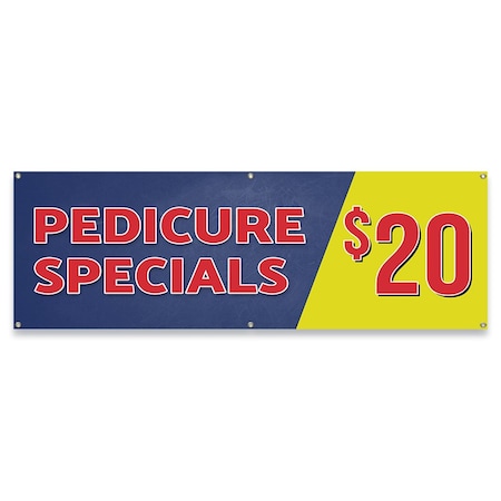 Signmission Pedicure Special $20 Twenty Dollars Banner Concession Stand Food Truck Single Sided B-72-30127